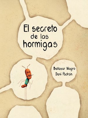 cover image of El secreto de las hormigas (The Ants' Secret)